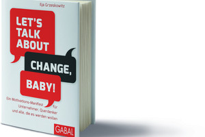 CAREERS LOUNGE präsentiert: Buchtipp – Let's talk about change, baby!
