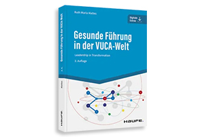 Buchtipp: Gesunde Führung in der VUCA-Welt